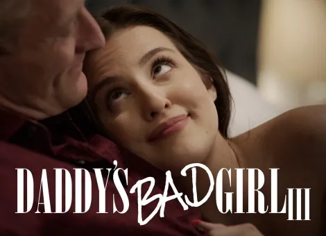 MissaX – Daddy’s Bad Girl 3 – Aubree Valentine, Clarke Kent